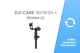 DJI Care Refresh+ Ronin-S EU 12 mėn. draudimo pratęsimas