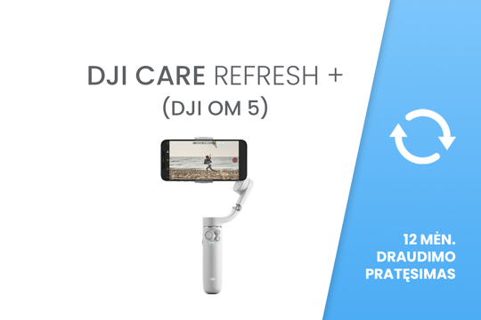 DJI Care Refresh + 12 mėn. draudimo pratęsimas (DJI OM 5)