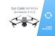 DJI Care Refresh (DJI Mavic 3 Pro) 12 mėn. draudimas / pratęsimas